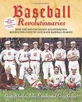 9781798776384-1798776383-Baseball Revolutionaries: How the 1869 Cincinnati Red Stockings Rocked the Country and Made Baseball Famous