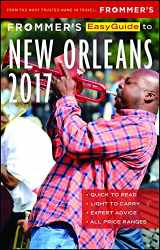 9781628872743-1628872748-Frommer's EasyGuide to New Orleans 2017 (Easy Guides)