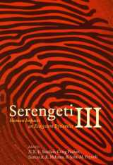 9780226760339-0226760332-Serengeti III: Human Impacts on Ecosystem Dynamics