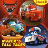 9780736426381-0736426388-Mater's Tall Tales (Disney/Pixar Cars) (Cars toon)
