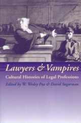 9781841135199-1841135194-Lawyers and Vampires: Cultural Histories of Legal Professions