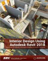 9781630571030-1630571032-Interior Design Using Autodesk Revit 2018