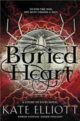 9780316344418-0316344419-Buried Heart (Court of Fives, 3)