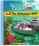 9780996899840-0996899847-Waterway Guide the Bahamas 2017: And the Turks and Caicos Islands