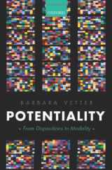 9780198714316-0198714319-Potentiality: From Dispositions to Modality (Oxford Philosophical Monographs)