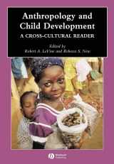 9780631229759-0631229752-Anthropology and Child Development: A Cross-Cultural Reader