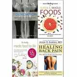 9789123653553-9123653558-foundation, hidden healing powers of super & whole foods, healthy medic food for life and healing back pain 4 books collection set - redefine your core, conquer back pain, and move with confidence