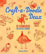 9781454709312-1454709316-Craft-a-Doodle Deux: 73 Exercises for Creative Drawing