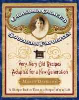 9781401602192-1401602193-Grandma Grace's Southern Favorites: Very, Very Old Recipes Adapted for a New Generation
