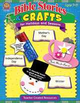 9781420670608-1420670603-Bible Stories & Crafts for Holidays and Seasons
