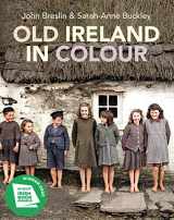 9781785373701-1785373706-Old Ireland in Colour