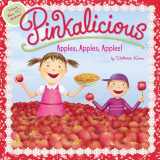 9780062410795-0062410792-Pinkalicious: Apples, Apples, Apples!