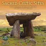 9781631368967-1631368966-Sacred Celtic Sites 2023 Wall Calendar: And Other Places of Power in Britain and Ireland | 12" x 24" Open | Amber Lotus Publishing