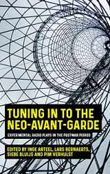 9781526155719-1526155710-Tuning in to the neo-avant-garde: Experimental radio plays in the postwar period