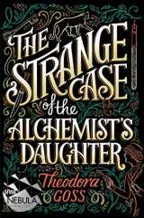 9781481466509-148146650X-The Strange Case of the Alchemist's Daughter (1) (The Extraordinary Adventures of the Athena Club)