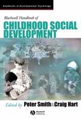 9780631217527-0631217525-Blackwell Handbook of Childhood Social Development (Blackwell Handbooks of Developmental Psychology)