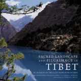 9780789208569-0789208563-Sacred Landscape And Pilgrimage in Tibet: In Search of the Lost Kingdom of Bon