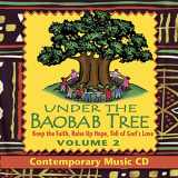 9780687007073-0687007070-Under the Baobab Tree Volume 2 Contemporary Music CD: African American Vacation Bible School VBS