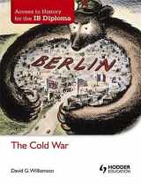 9781444156478-1444156470-The Cold War (Access to History for the IB Diploma)