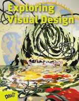 9781615280223-1615280227-Exploring Visual Design: The Elements and Principles