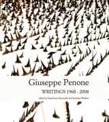 9788896296042-8896296048-Giuseppe Penone: Writings 1968-2008 by Gianfranco Maraniello (2009-07-17)