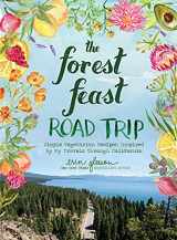 9781419744259-1419744259-The Forest Feast Road Trip: Simple Vegetarian Recipes Inspired by My Travels through California
