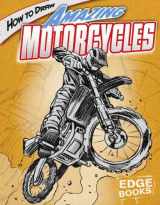 9781429600736-142960073X-How to Draw Amazing Motorcycles (Edge Books: Drawing Cool Stuff)