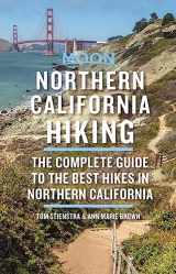 9781640499041-1640499040-Moon Northern California Hiking: The Complete Guide to the Best Hikes (Moon Outdoors)