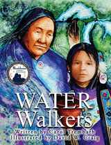 9780990744603-0990744604-Water Walkers: Walking Lake Superior