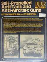 9780668038973-0668038977-Self-Propelled Anti-Tank and Anti-Aircraft Guns#(World War II Fact Files)