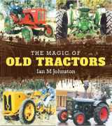 9781742574820-1742574823-The Magic of Old Tractors