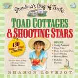 9780761150435-0761150439-Toad Cottages and Shooting Stars: Grandma's Bag of Tricks