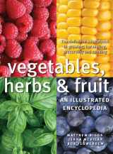9781770852006-177085200X-Vegetables, Herbs and Fruit: An Illustrated Encyclopedia