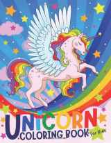 9781999896959-1999896955-Unicorn Coloring Book: Coloring for children,tweens and teenagers,ages 7 and up.Core age 8-12 years old.Use:kids arts & crafts,travel activity,girls ... 11-14 year olds. (Silly Bear Coloring Books)