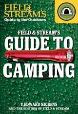 9781482422986-1482422980-Field & Stream's Guide to Camping (Field & Stream's Guide to the Outdoors)