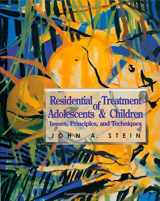 9780830413782-0830413782-Residential Treatment of Adolescents and Children: Issues, Principles, and Techniques (Nelson-Hall Series in Social Work)