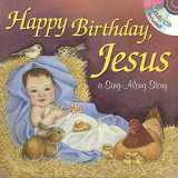 9781634090254-163409025X-Happy Birthday, Jesus: A Sing-Along Storybook