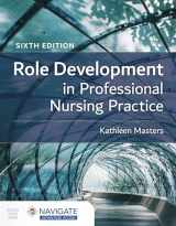 9781284233421-1284233421-Role Development in Professional Nursing Practice