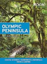9781640494398-1640494391-Moon Olympic Peninsula: Coastal Getaways, Rainforests & Waterfalls, Hiking & Camping (Travel Guide)
