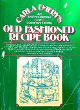 9780553013269-0553013262-Old Fashioned Recipe Book: an Encyclopedia of Country Living
