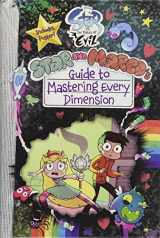 9781484774199-1484774191-Star vs. the Forces of Evil Star and Marco's Guide to Mastering Every Dimension (Guide to Life)