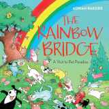 9781550179422-155017942X-The Rainbow Bridge: A Visit to Pet Paradise