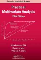 9781439816806-1439816808-Practical Multivariate Analysis (Chapman & Hall/CRC Texts in Statistical Science)