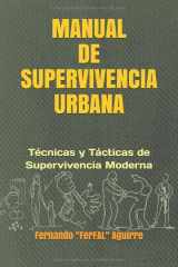 9788409177486-840917748X-Manual de Supervivencia Urbana: Técnicas y Tácticas de Supervivencia Moderna (Spanish Edition)