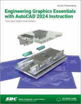 9781630576042-1630576042-Engineering Graphics Essentials with AutoCAD 2024 Instruction: Text and Video Instruction