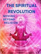 9781803964591-1803964596-The Spiritual Revolution - Moving Beyond Religion