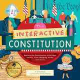 9781733633529-1733633529-The Interactive Constitution: Explore the Constitution with flaps, wheels, color-changing words, and more! (The Interactive Explorer, 1)