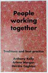 9780864391995-0864391994-People Working Together: Traditions and Best Practice III