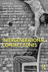 9780367189037-0367189038-Intergenerational Contact Zones: Place-based Strategies for Promoting Social Inclusion and Belonging