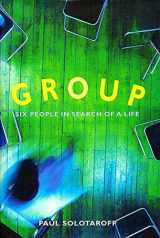 9780713993981-0713993987-Group - Six People In Search of a Life